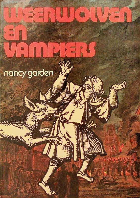Garden, Nancy - Weerwolven en vampiers
