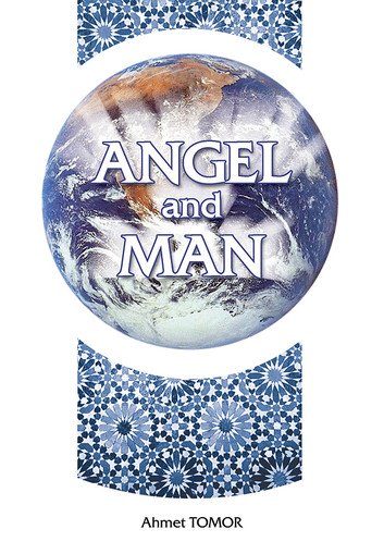 Tomor, Ahmet - Angel and man