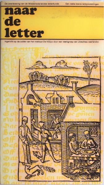 Berge-Bolten, E.A.M. ten e.v.a. - Reinaert de Vos. De overlevering van de Middelnederlandse letterkunde, Een reeks kleine tentoonstellingen ingericht (... ) Instituut De Vooys