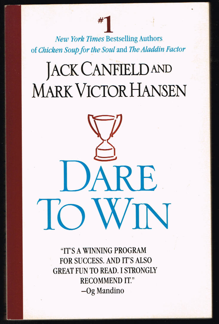 Canfield, Jack - Dare to Win
