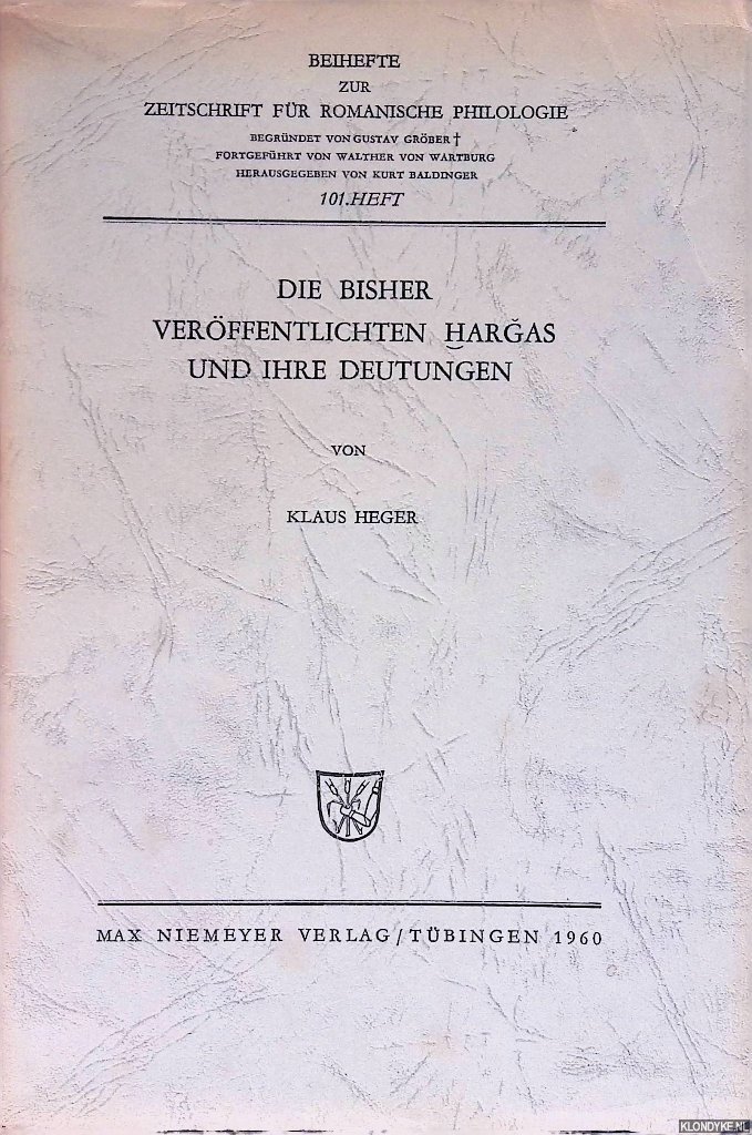 Heger, Klaus - Die bisher veröffentlichen Hargas und ihre Deutungen
