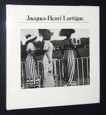 Lartique, Jacques-Henri. - Jacques-Henri Lartigue / History of Photography series
