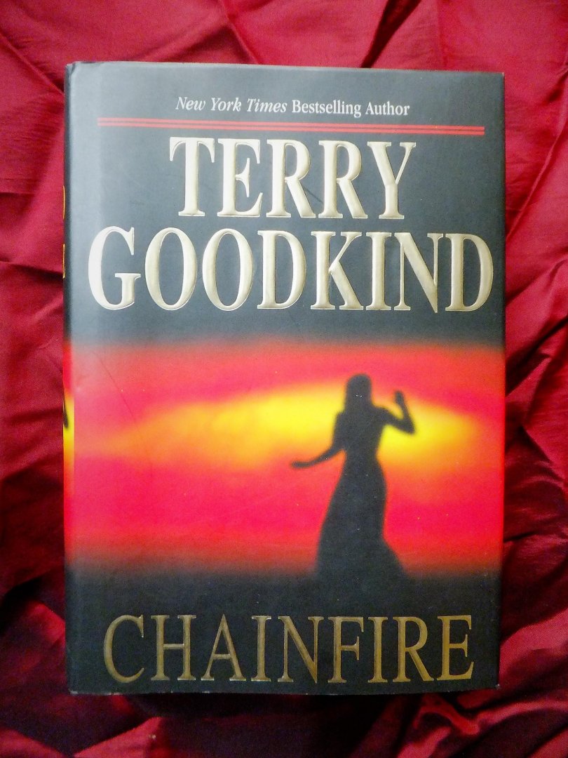 Goodkind, Terry - Chainfire - Sword of Truth