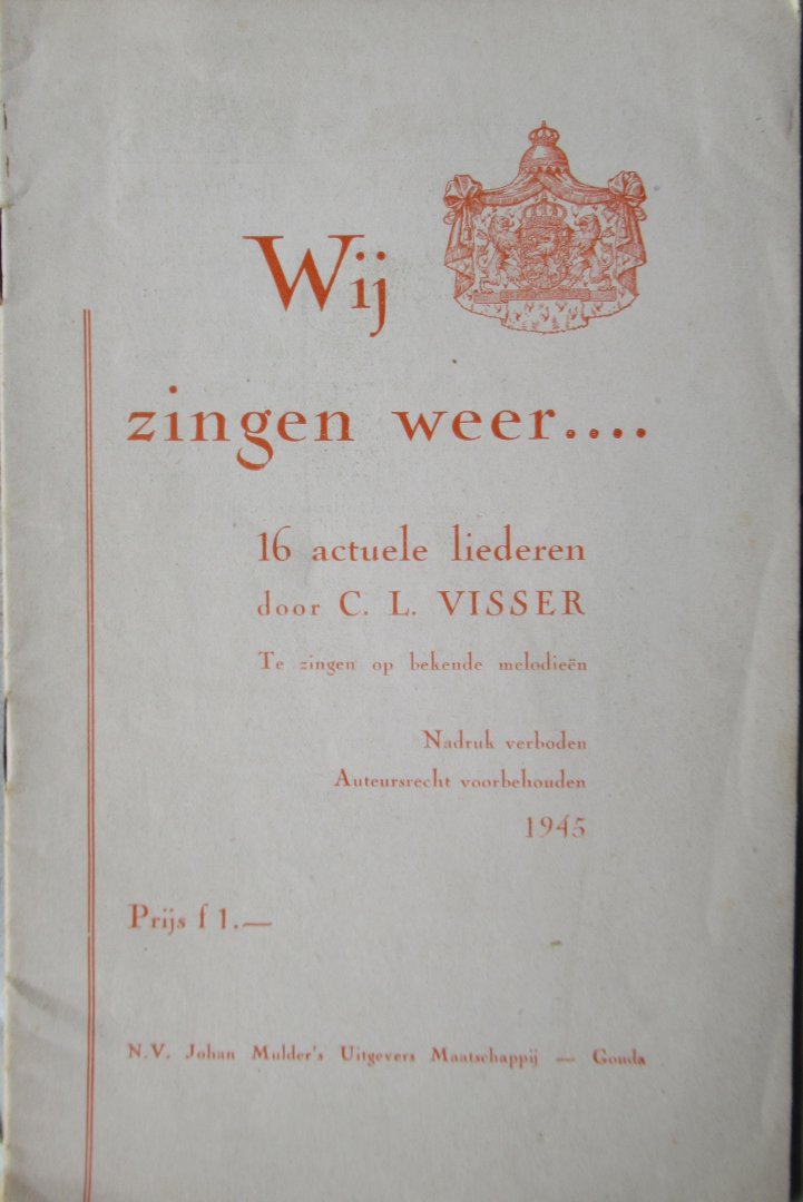Visser, C.L. - Wij zingen weer................