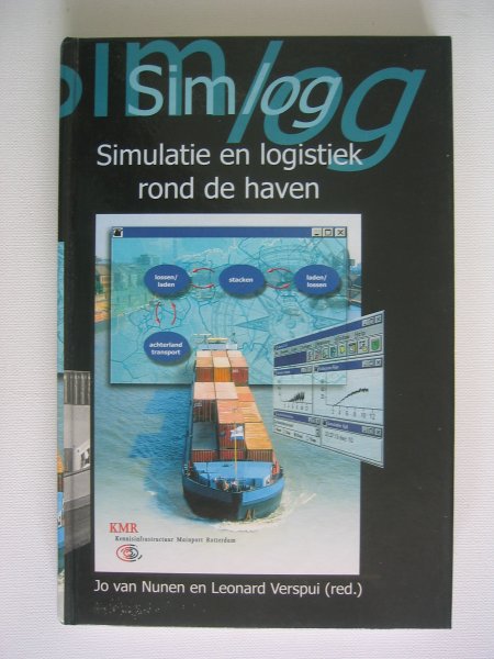 Nunen, Jo van en Leonard Verspui - Simlog - Simulatie en Logistiek rond de haven