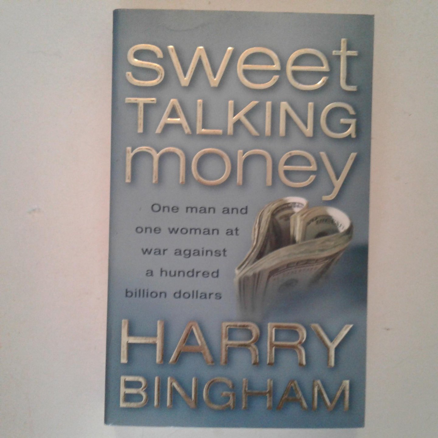Bingham, Harry - Sweet Talking Money