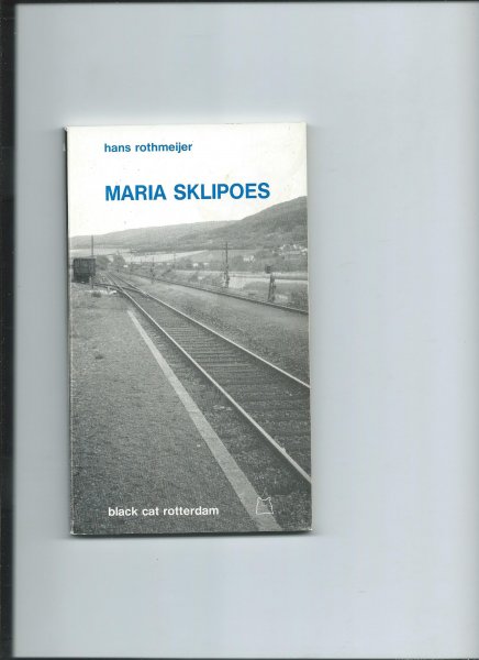 Rothmeijer, Hans - Maria Sklipoes. Een scenario.