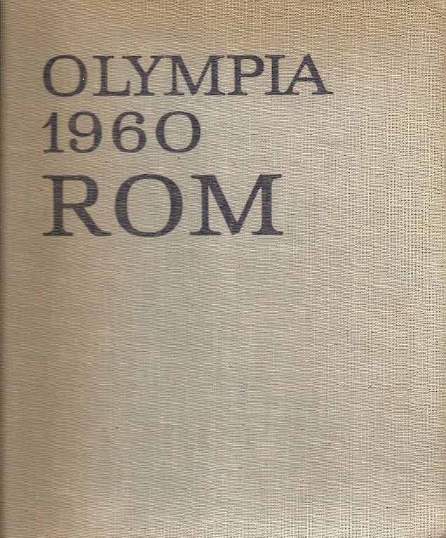 HEINZ MAEGERLEIN - Olympia 1960 Rom -Band 2: Olympische Sommerspiele in Rom
