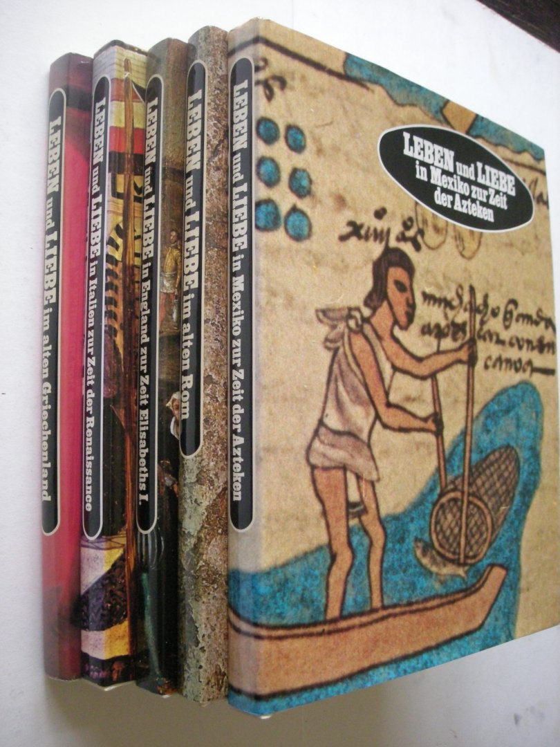 Soisson,  Pierre et Janine  / Aschner, P., Duitse vert. - Leben und Liebe in Mexiko zur Zeit der Azteken