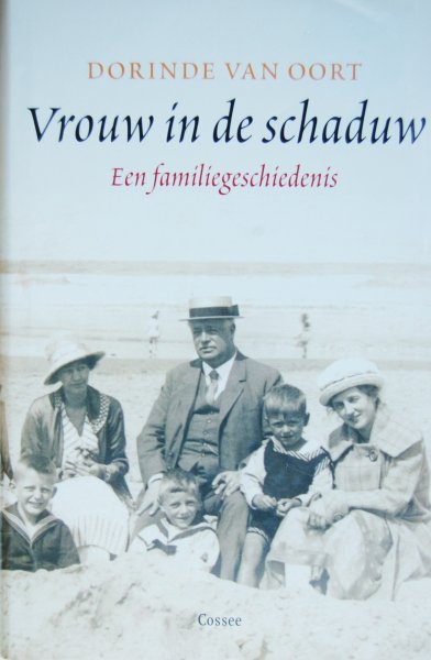 Oort, Dorinde van - Vrouw in de schaduw   Een familiegeschiedenis