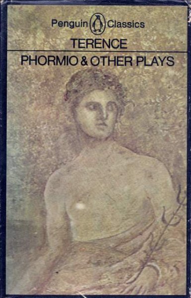 Terence - Phormio & Other Plays