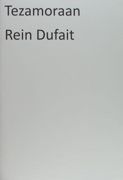 Dufait, Rein. - Tezamoraan.