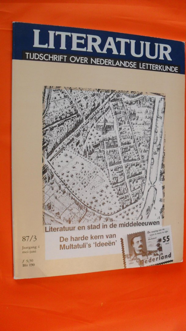 Redactie - Literatuur 87/3 - Tijdschrift over Nederlandse Letterkunde - oa de stad in de middeleeuwen en Multatuti's ideeën