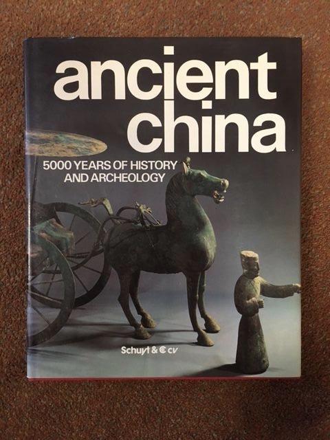 Div. auteurs - Ancient China; 5000 Years Of History And Archeology