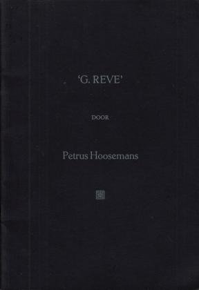 (REVE, Gerard). HOOSEMANS, Petrus - 'G. Reve'. Een herinnering. (Met een karikatuur van Reve door Fred Bakker).