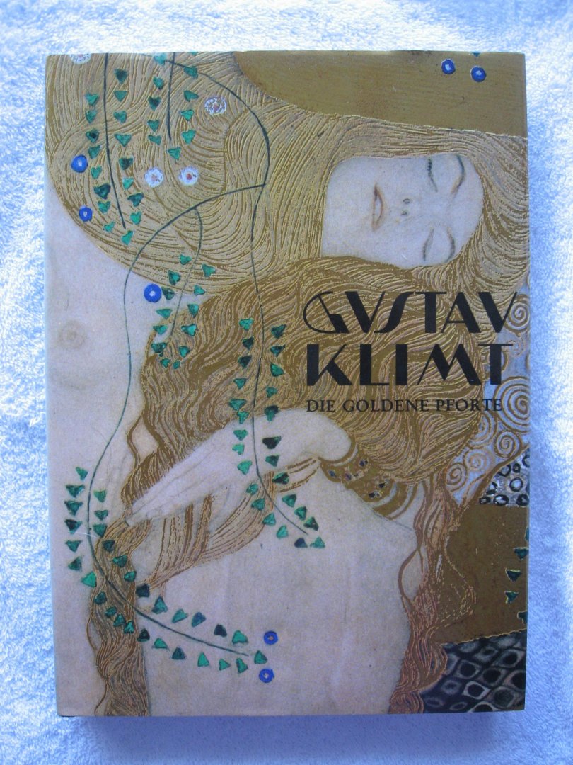 Breicha, O. - Gustav Klimt. Die goldene Pforte.