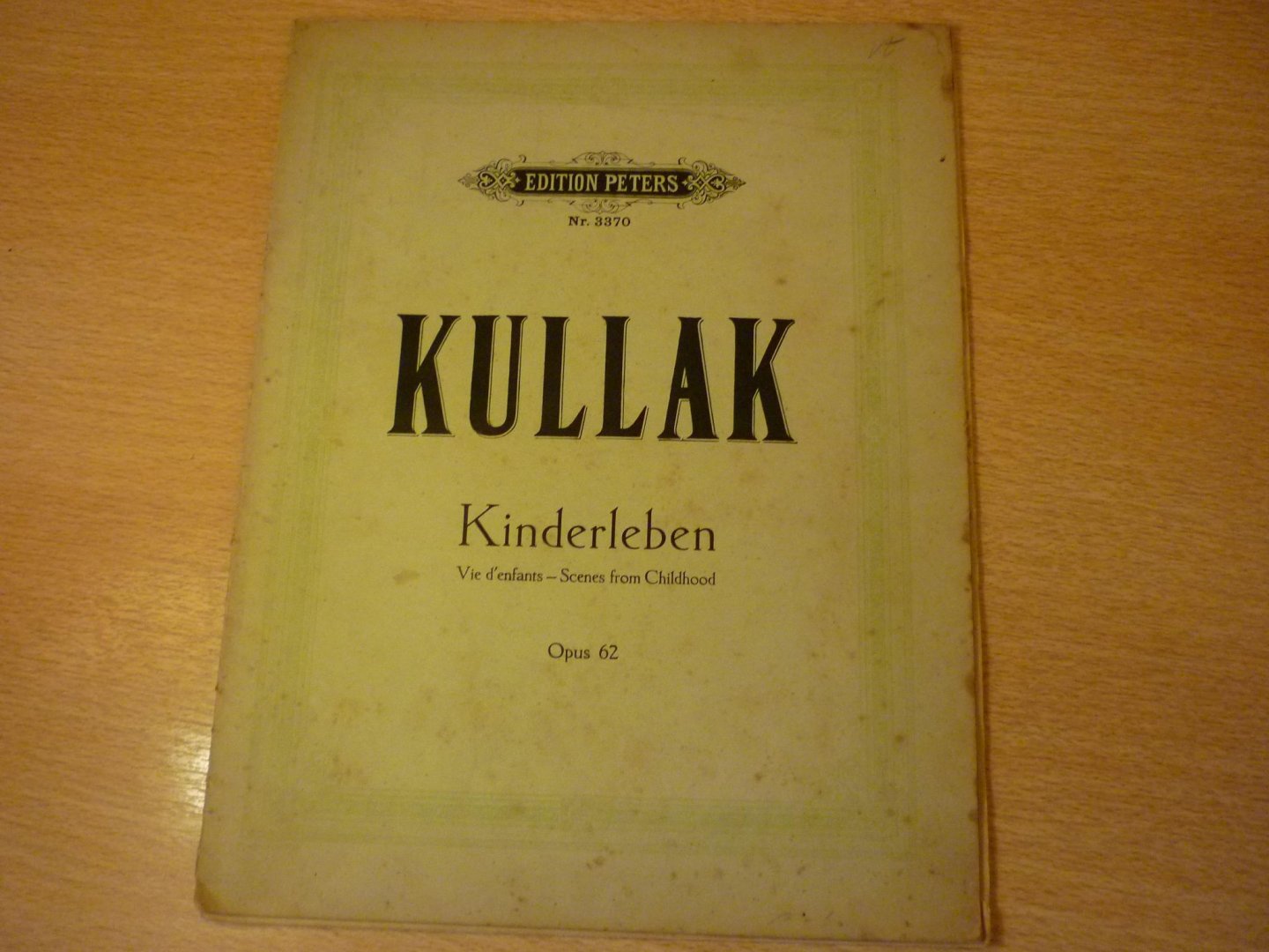 Kullak; Theodoor - Kinderleben; Kleine stucken fur Pianoforte; Opus 62 (Adolf Ruthardt)
