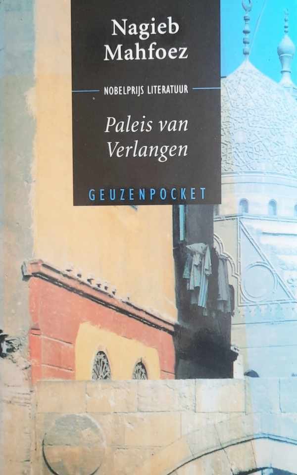 MAHFOEZ Nagieb [MAHFOUZ] - Paleis van verlangen