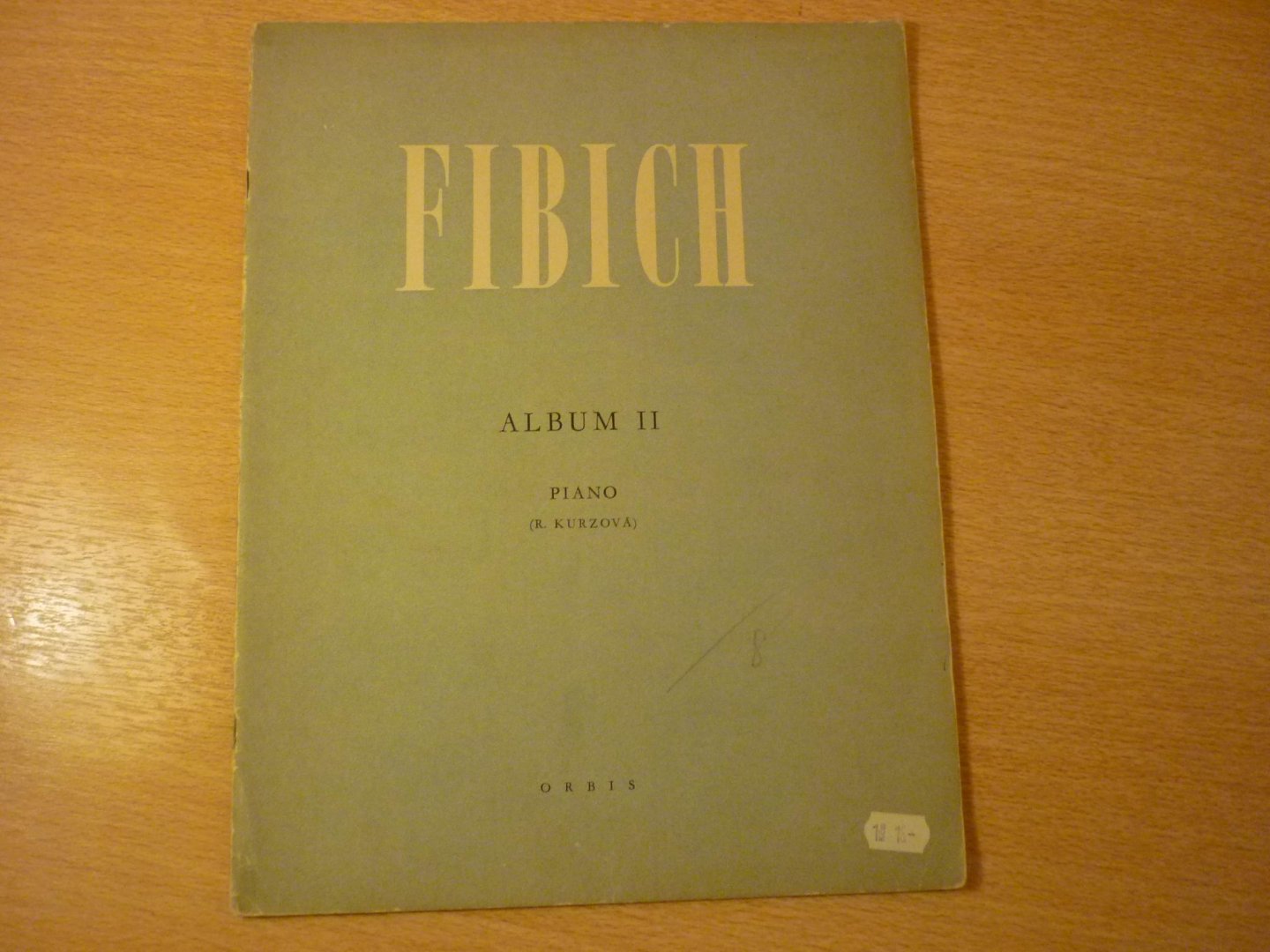 Fibich; Zdenĕk  (1850 - 1900) - Album II; piano solo songbook