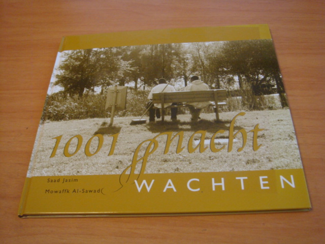 Jasim, Saad & Mowaffk Al - Sawad - 1001 Nacht wachten
