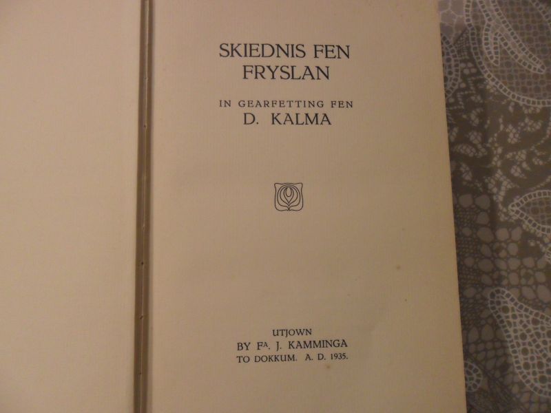 Kalma D. - Skiednis fen Fryslan