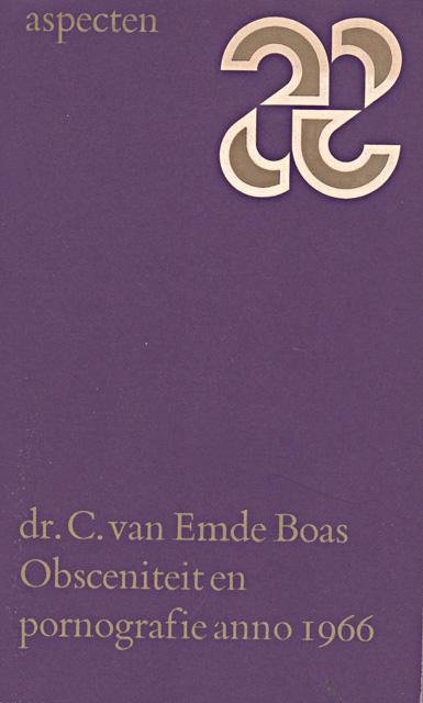 Emde Boas, C. van - Obsceniteit en pornografie anno 1966