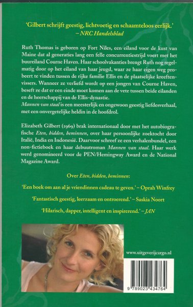 Gilbert, Elizabeth - Mannen van Staal
