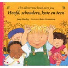 Hindley, Judy met ill. van Brita Granstrom - Hoofd, schouders, knie en teen