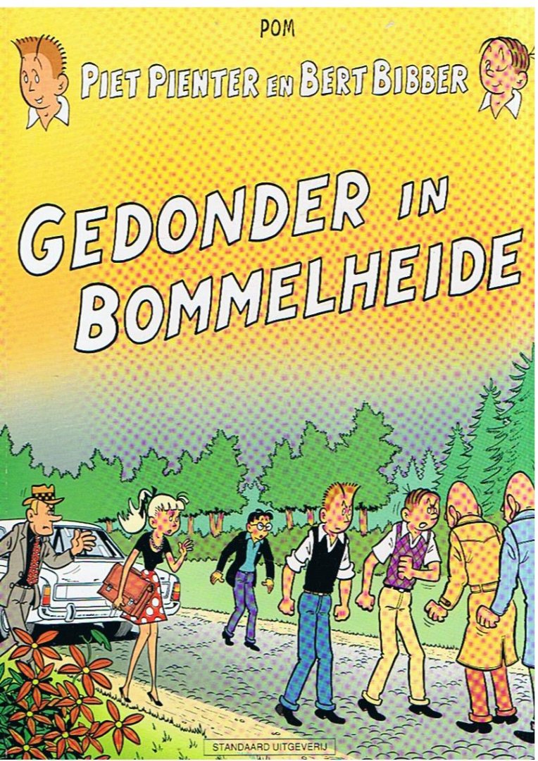 Pom - De avonturen van Piet Pienter en Bert Bibber 33 - Gedonder in Bommelheide