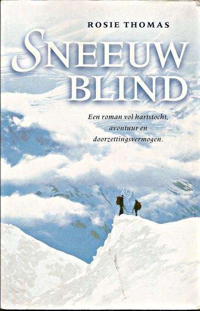 Thomas, Rosie - Sneeuwblind. Vertaling Abbie Doeven