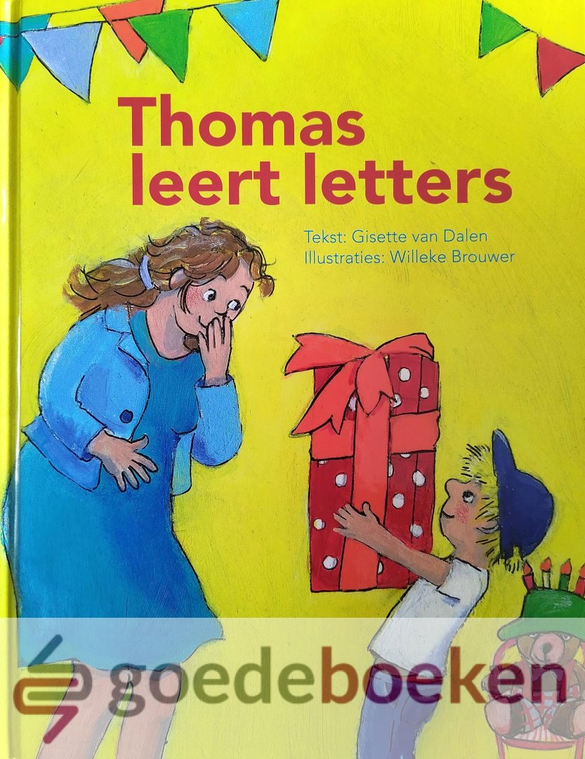 Dalen, Gisette van - Thomas leert letters *nieuw* - laatste exemplaar! --- Serie: Thomas, deel 4
