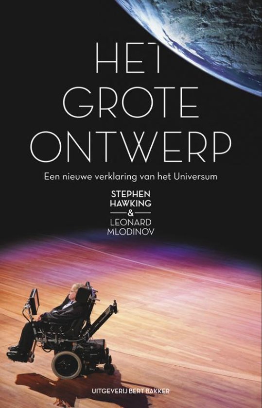 Hawking, Stephen; Mlodinov, Leonard - Grote ontwerp / een nieuwe verklaring van het universum