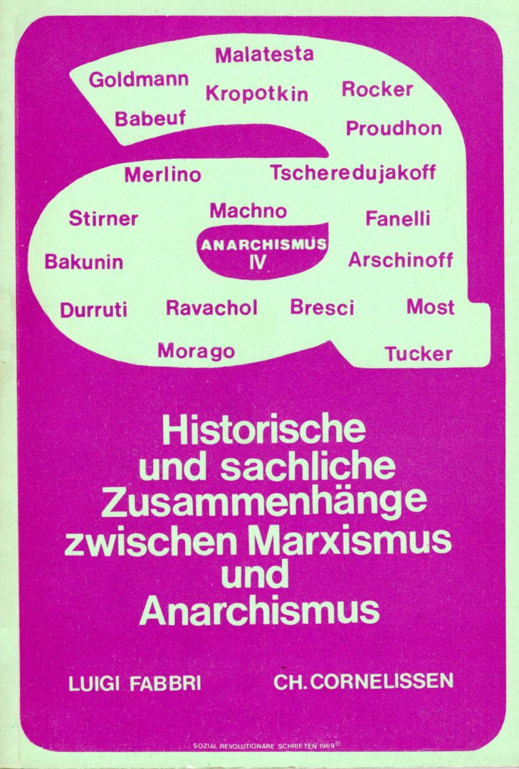 Cornelissen, Christian und Luigi Fabbri - Die Evolution des Anarchismus / Historische und sachliche Zusammenhänge zwischen Marxismus und Anarchismus