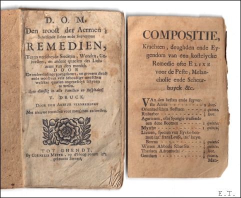 Cornelis Meyer - D.O.M. den troost der aermen, behelsende lichte ende souvereyne remedien tegen verscheyde sieckten, wonden, gezwellen ende andere quaelen des lichaems van den mensch.