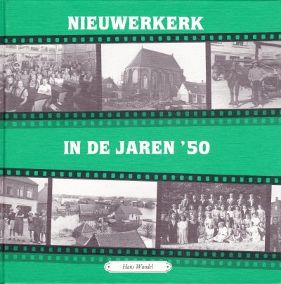 Habs Wandel - Nieuwerkerk in de jaren 50