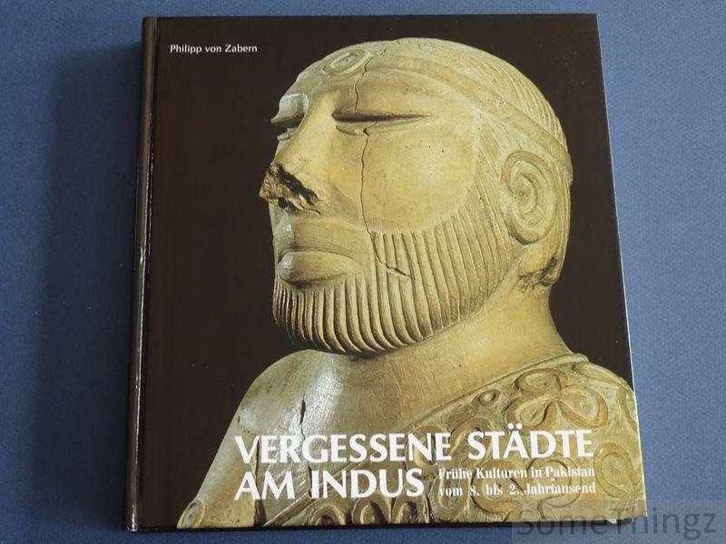 Coll. - Vergessene Stadte am Indus. Fruhe Kulturen in Pakistan vom 8.bis 2. Jahrtausend v. Chr. (Hardcover)