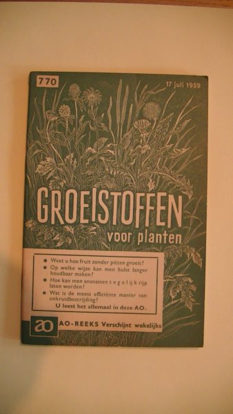 Gorter, Dr. C.J. - Groeistoffen voor planten AO-boekje 770  Groeistoffen voor planten