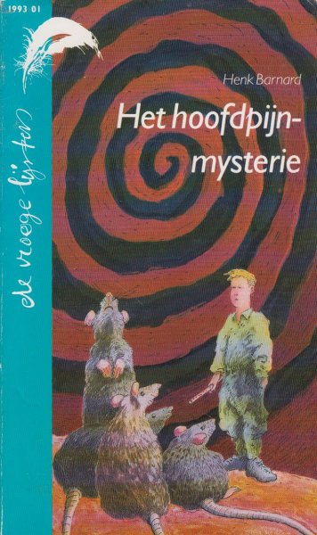Barnard, Henk - Het hoofdpijnmysterie - Een geheimzinnige ziekte in het dorp.