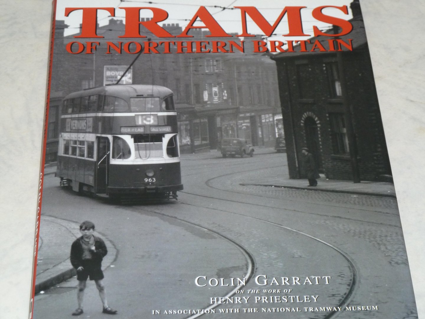 Garratt, Collin - Trams of Northern Britain