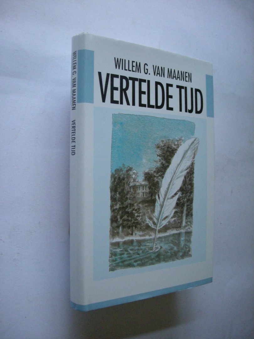 Maanen, Willem van / omslag Peter de Vos - Vertelde tijd. Verhalen