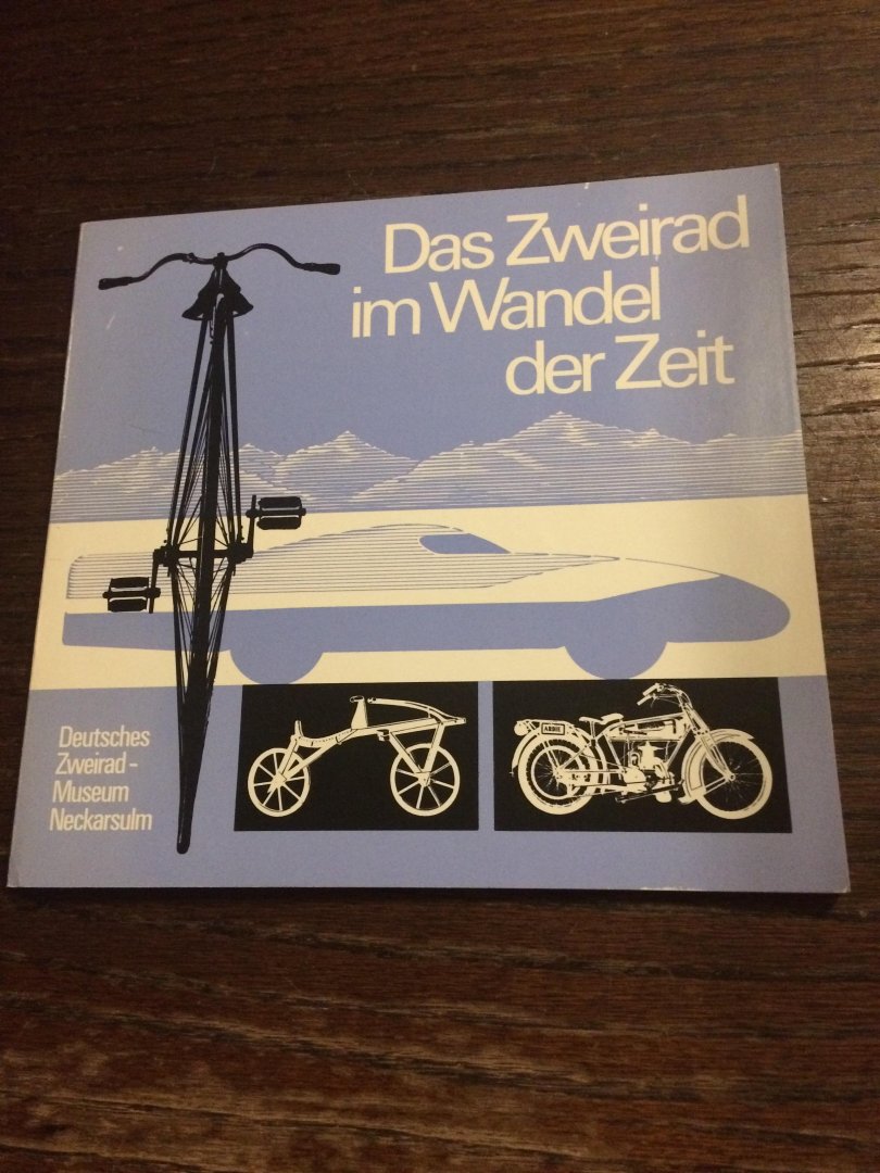 Peter scheider - Das zweirad im wandel Der zeit