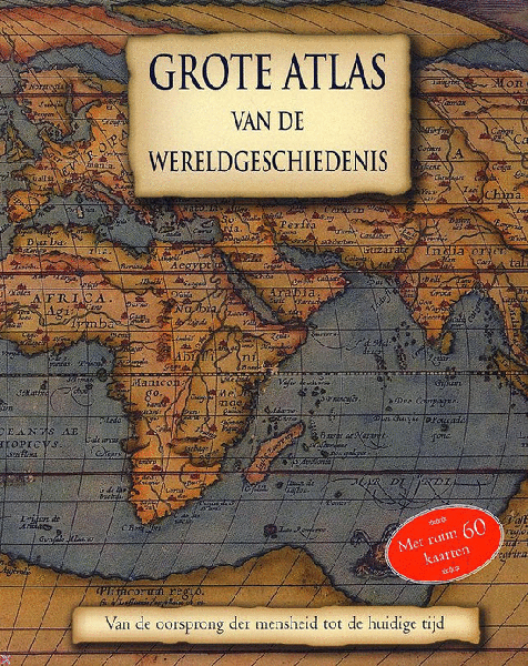 kate santon - grote atlas van de wereldgeschiedenis
