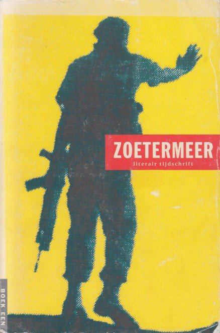 Erkelens, Ronald Giphart, Joris Moens (red.), Rob van - Zoetermeer, Literair Tijdschrift. Boek een.