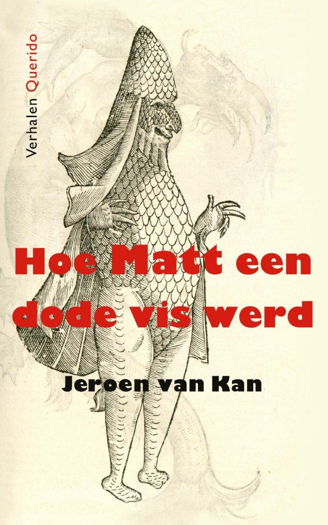 Jeroen Van Kan - Hoe Matt een dode vis werd