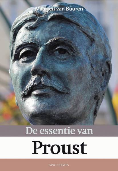 BUUREN, MAARTEN VAN - De essentie van Proust.