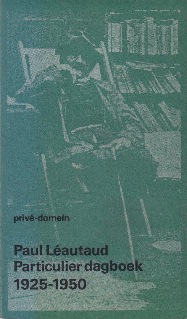 Léautaud, Paul - Particulier dagboek 1925-1950