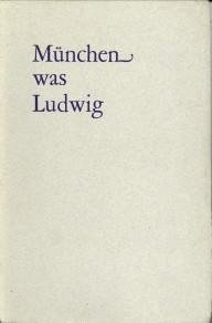 RIDDER, LEO DE - München was Ludwig