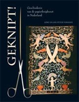 Geknipt! - geschiedenis van de papierknipkunst in Nederland