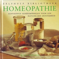 robin hayfield - homeopathie, eenvoudige geneesmiddelen voor een natuurlijke gezondheid