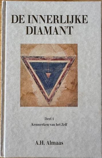 Almaas, A. H. - DE INNERLIJKE DIAMANT .dl. 1. Kenmerken van het Zelf